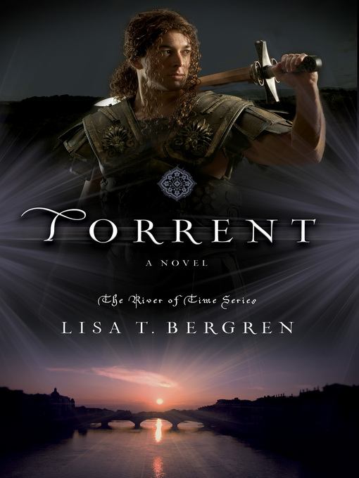 Title details for Torrent by Lisa T. Bergren - Wait list